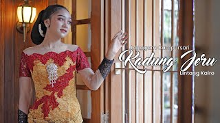 Lintang Kairo - Kadung Jeru (Official Music Video)