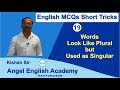 English MCQs Short Cut Video-19 Words Look Like Plural but Used as Singu...