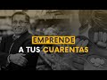 RETO 60: Emprende a tus cuarentas