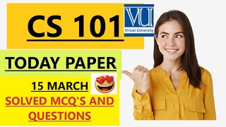 CS 101 FINAL TERM//TODAY SOLVED PAPER/FALL2021 -2022 #vu #creative CS 101 FINAL TERM//TODAY SOLVED PAPER/FALL2021 -2022 #vu #creative