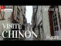 Bienvenue  chinon  la ville royale  balade en centre ville de chinon touraine france