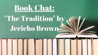 The Tradition by Jericho Brown
