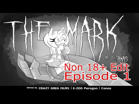 Just ShadAmy's The Mark Episode 1 (RE-EDIT)