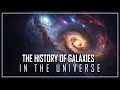 An AMAZING JOURNEY through the MAGICAL EVOLUTION of GALAXIES in the UNIVERSE |Space Documentary 2024