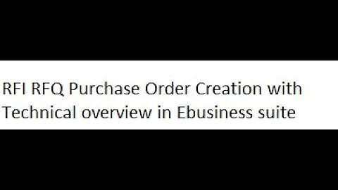 RFI RFQ Purchase order Creation In EBS