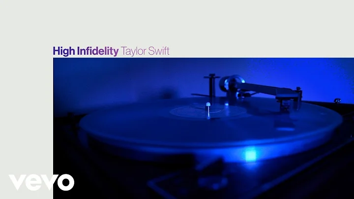 Taylor Swift - High Infidelity (Official Lyric Video) - DayDayNews