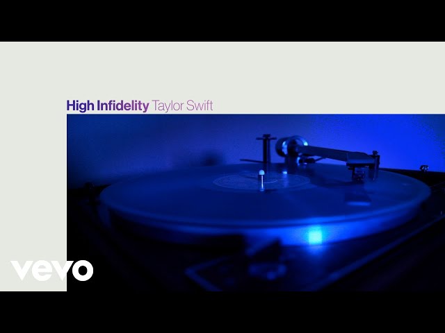 Taylor Swift - High Infidelity (Official Lyric Video)