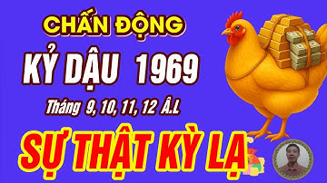 SỰ THẬT Tuổi KỶ DẬU 1969 THẦN TÀI BÁO MỘNG TRÚNG SỐ CỰC GIÀU CÓ đúng 4 tháng cuối năm 2025