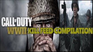 Call Of Duty WW2 Private Beta Kill Feed Compilation