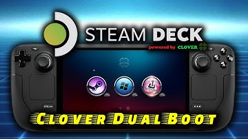 Demo - SteamOS 3.5.5 Windows11 Batocera | Clover Dual Boot / Triple Boot | Steam Deck Handheld PC