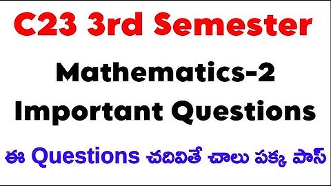 C23 3rd Sem M-2 Very Important Questions | 100% Gun Shot Questions | Bsdvp telugu tech