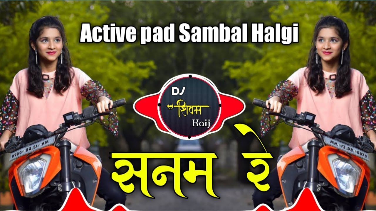 Sanam re  Hindi dj song  Active pad halgi mix  Dj shivam kaij