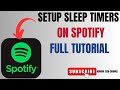 How to Set Up a Sleep Timer on Spotify - Auto Stop Music Guide!