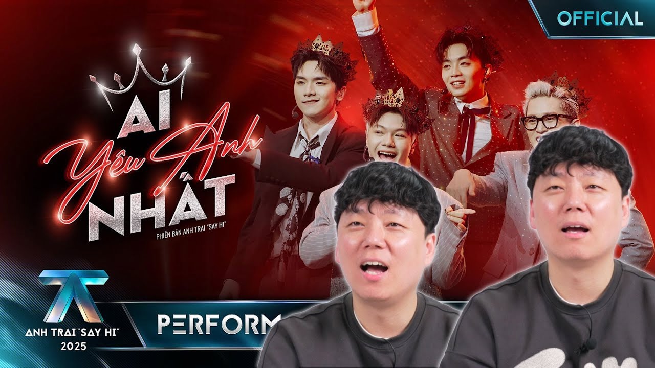 Stage Reaction | [Anh Trai “Say Hi”] AI YÊU ANH NHẤT - B Ray, Negav, GILL, Vương Bình