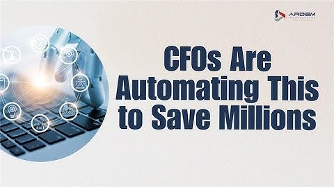 How CFOs are Using Automation to Improve Utility Data Processing | ARDEM Incorporated