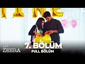 Adı: Zehra 7. Bölüm