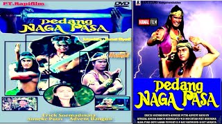 PEDANG Naga PASA (1990) || Erick Soemadinata, Anneke Putri & Advent Bangun