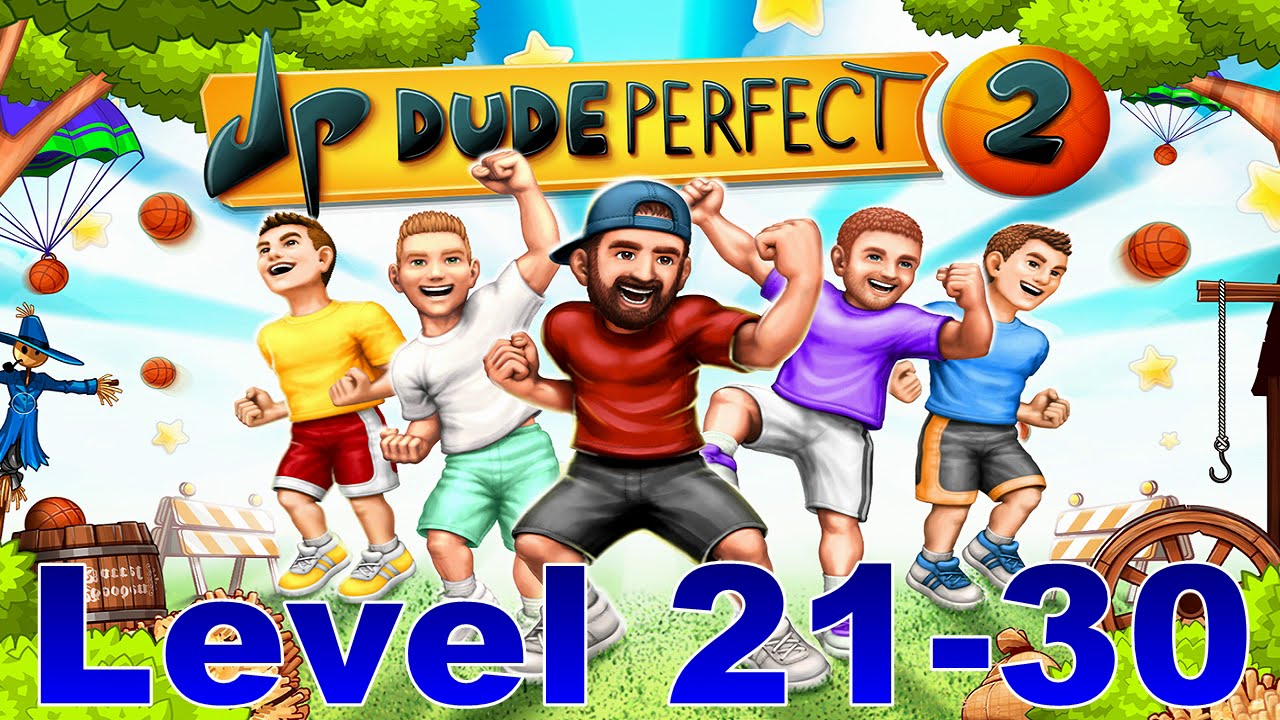 Dude perfect 2. Excellent уровни. Level 2. Level 2 8