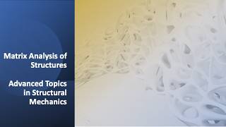 Advanced Topics in Structural Mechanics