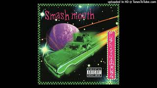 Smash Mouth – Heave-Ho