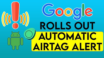 Google Automatic AirTag Alert