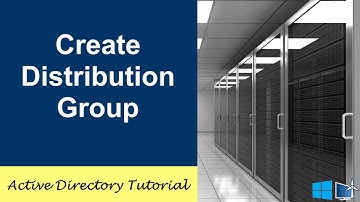 How To Create A Distribution Group In Active Directory 2016