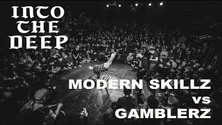 MODERN SKILLZ vs GAMBLERZ｜Best 16 @ INTO THE DEEP vol.5｜LB-PIX