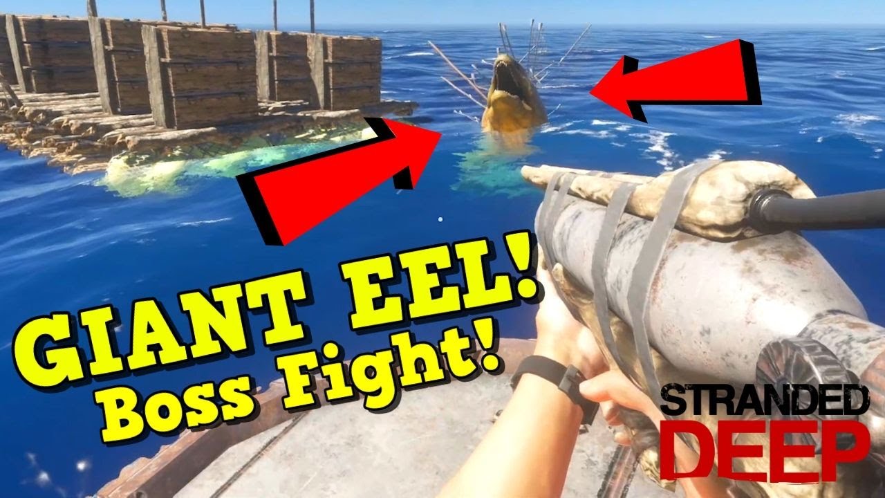 Stranded Deep Giant EEL Boss Fight YouTube