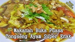 Makanan Buka Puasa Tongseng Ayam Super Enak - Durasi: 2.35. 