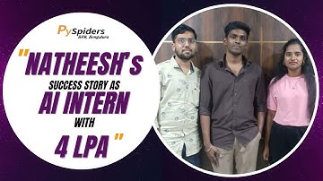 From Fear to Success! R Natheesh Secures 4 LPA AI Intern Role | Pyspiders BTM Placement Story
