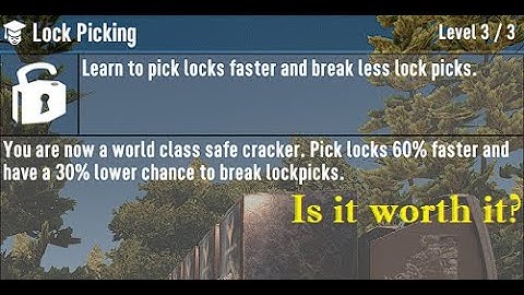Is Lock Picking Worth It? -7 Days to Die