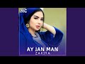 Ay Jan Man Ay Jan Man