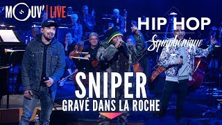 SNIPER : "Gravé dans la roche" (live @ Hip Hop Symphonique 3) chords