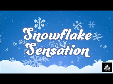 Snowflake Sensation Virtual Program by Bolden/Moore Library