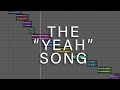 I made a song entirely from artists singing yeah