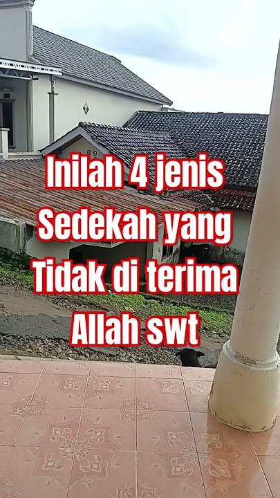 Inilah 4 jenis sedekah yang tidak di terima allah swt #seputardakwah #dakwah #videoislami