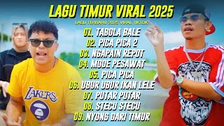 Download lagu LAGU TIMUR 2025 | VIRAL & TRENDING - TABOLA BALE, NGAPAIN REPOT, TOKI AJAH, ORANG TIMUR