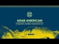 Arab American Heritage Month 2025 Arab American Heritage Month 2025
