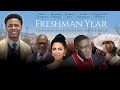 Freshman year  coming of age christian drama with diallo thompson gregory alan williams