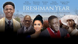 Freshman Year | Coming Of Age Christian Drama with Diallo Thompson, Gregory Alan Williams screenshot 3