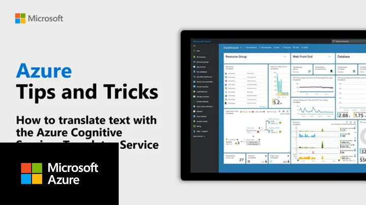 How to translate text with the Azure Cognitive Services Translator Service | Azure Tips and Tricks