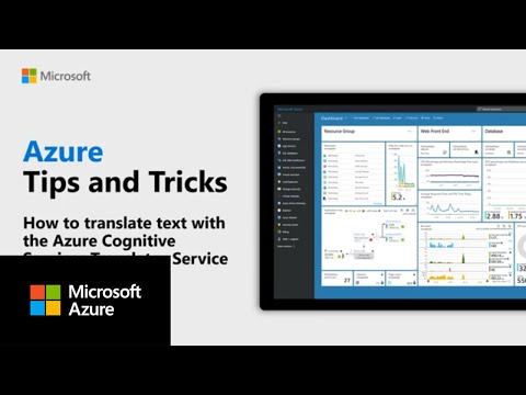 How to translate text with the Azure Cognitive Services Translator Service | Azure Tips and Tricks