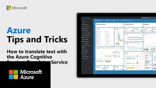 How to translate text with the Azure Cognitive Services Translator Service | Azure Tips and Tricks