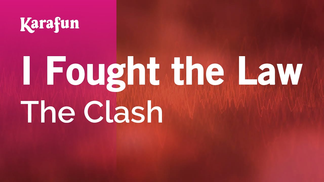 I Fought the Law - The Clash | Karaoke Version | KaraFun