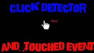 VERY Basic clickdetector tutorial for begainers