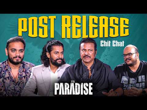Natural Star Nani, Mohan Babu & Srikanth Odela Interview | The Paradise | Silly Monks Tollywood