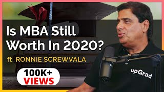 Is MBA Still Worth It In 2020? - Ronnie Screwvala | TheRanveerShow Clips