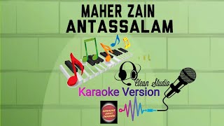 #KARAOKE Maher Zain - Antassalam | Karaoke Unik