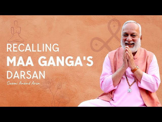 Recalling Maa Ganga's Darsan