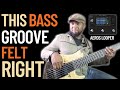 This Bass Groove Just Felt Right | Beat Buddy and Aeros Looper groove